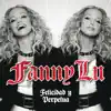 Fanny Lu - Felicidad Y Perpetua